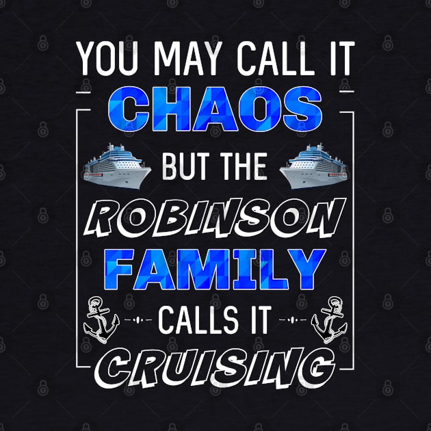 Funny Robinson Family Cruise Vacation Trip Matching Cruising by egcreations